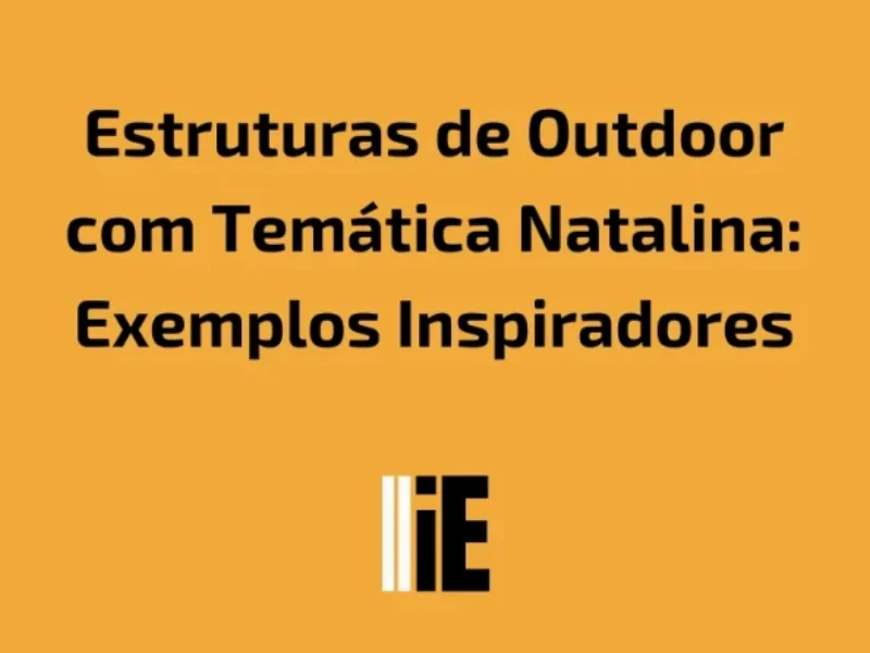 Publicidade em Estruturas de Outdoor com Temática Natalina: Exemplos Inspiradores