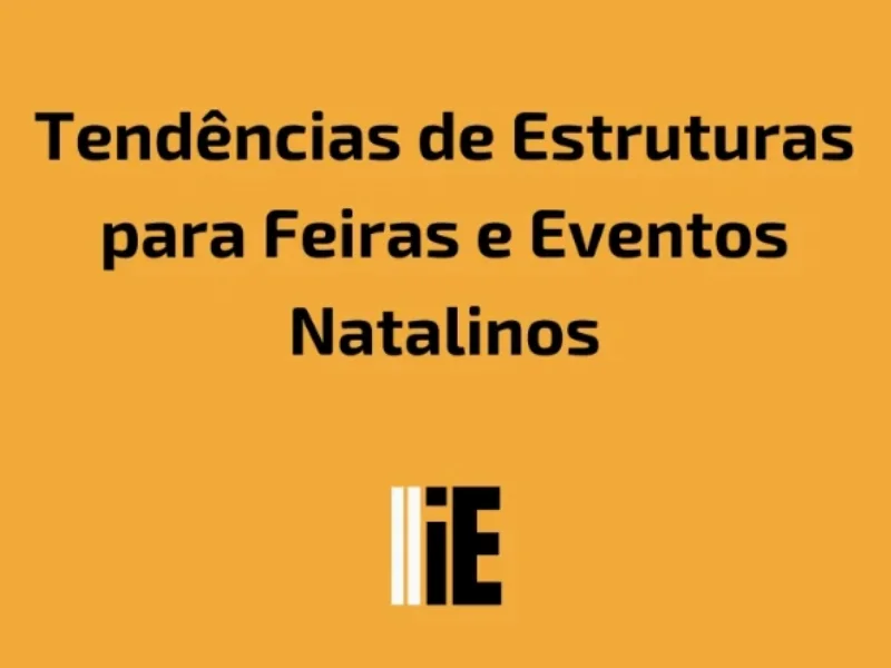 Publicidade em Tendências de Estruturas para Feiras e Eventos Natalinos